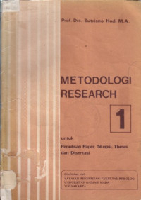 Metodologi research 1 : untuk paper, skripsi, thesis, dan disertasi