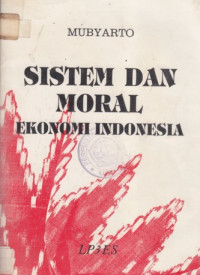 Sistem dan moral ekonomi Indonesia