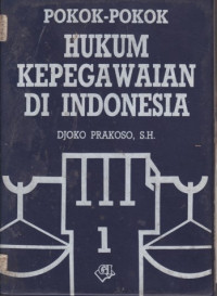 Pokok pokok hukum kepegawaian di indonesia 1