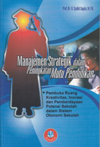 Manajemen strategik dalam peningkatan mutu pendidikan