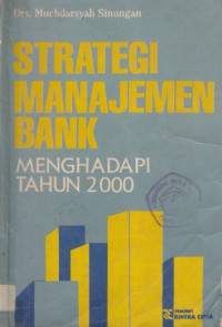 Strategi manajemen bank menghadapi tahun 2000