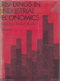 Reading in industrial economics vol.1