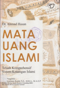 Mata uang islami: telaah komprehensif sistem keuangan islami