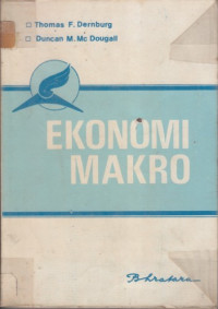 Ekonomi makro: pengukuran, analisa, dan pengendalian kegiatan ekonomi keseluruhan