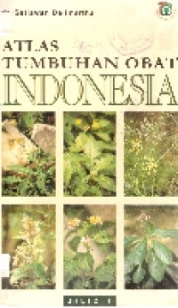 Atlas tumbuhan obat Indonesia jilid 1