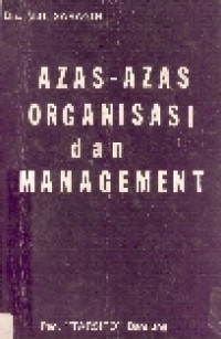 Azas-azas organisasi dan management