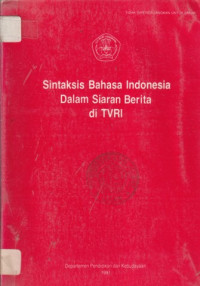 Sintaksis bahasa indonesia dalam siaran berita di TVRI