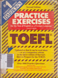 Practice exercises toefl: for the test of english as a foreign language