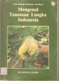 Mengenal tanaman langka indonesia