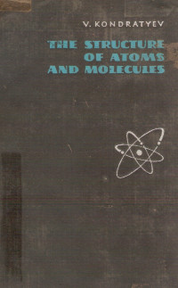 The structure of atoms and molecules