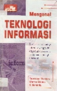 Mengenal teknologi informasi