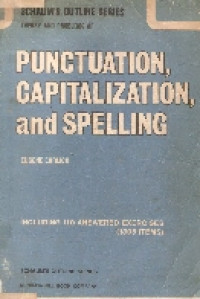 Punctuation capitalization, and spelling