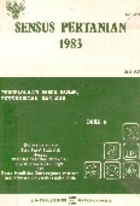 Sensus pertanian 1983: pengelolaan pasca panen, perkreditan dan KUD buku 4