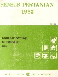 Sensus pertanian 1983: koperasi unit desa di Indonesia 1982