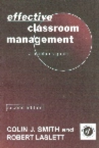Effective classroom management: a teachers guide