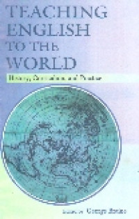 Teaching english to the world: history, curriculum, and practice