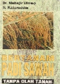 Bertanam padi sawah tanpa olah tanah