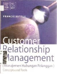 Customer relationship management: concepts and tools