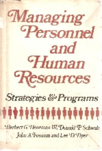 Managing personnel and human resources: strategies and programs