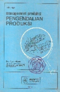 Management produksi pengendalian produksi ed.III