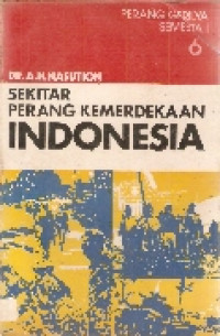 Sekitar perang kemerdekaan Indonesia: perang gerilya semesta I jilid 6