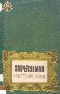 Supersemar: surat perintah 11 maret dalam tulisan dan foto-foto