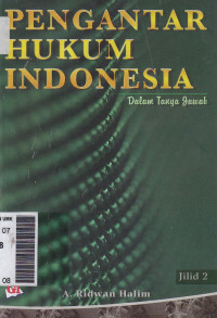 Pengantar hukum Indonesia dalam tanya jawab jilid 2