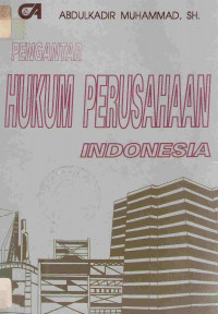 Pengantar hukum perusahaan Indonesia