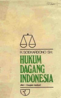 Hukum dagang Indonesia Jilid I (Bagian Dua)