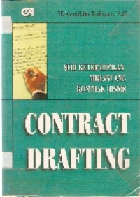 Contract drafting: seri keterampilan merancang kontrak bisnis