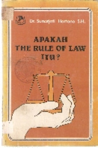 Apakah the rule of law itu?