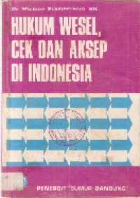Hukum wesel, cek dan aksep di Indonesia