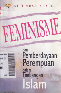 Feminisme dan pemberdayaan perempuan dalam timbangan islam