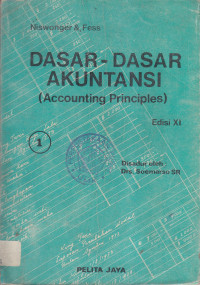 Dasar-dasar akuntansi (accounting principles) ed.XI jilid I
