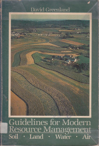 Guidelines for modern resource management: soil, land, water, air