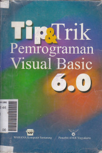 Tip & trik pemrograman visual basic 6.0 Ed.I