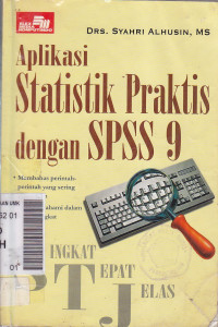 Aplikas Statistik Praktis dengan SPSS 9