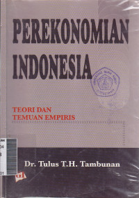 Perekonomian Indonesia: teori dan temuan empiris