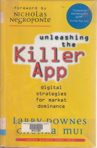 Unleashing the killer app: digital strategies for market domiinance