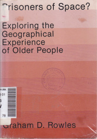 Prisoners of space: exploring the geographical esperience of older people