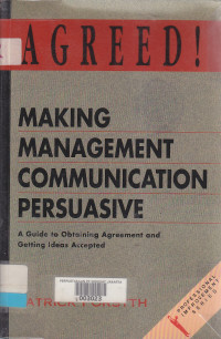 A greed ! making management communication persuasive