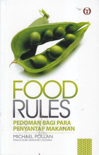 Food rules : pedoman bagi para penyantap makanan