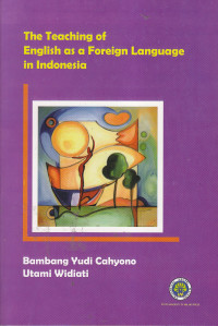 THe teaching of english as a foreign language in indonesia