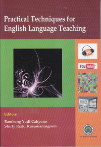 Practical techniques for english language teaching