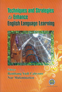 Techniques and strategies to enhance english language learning