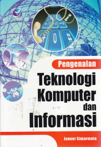 Pengenalan teknologi komputer dan informasi