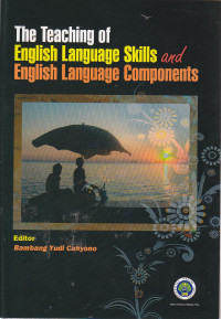 The teaching of english language skills and english language components