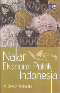 Nalar ekonomi politik indonesia