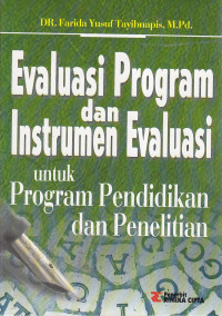 Evaluasi program dan intrumen evaluasi untuk program pendidikan dan penelitian