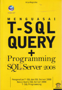 Menguasai T-SQL query dan programming SQL server 2008
